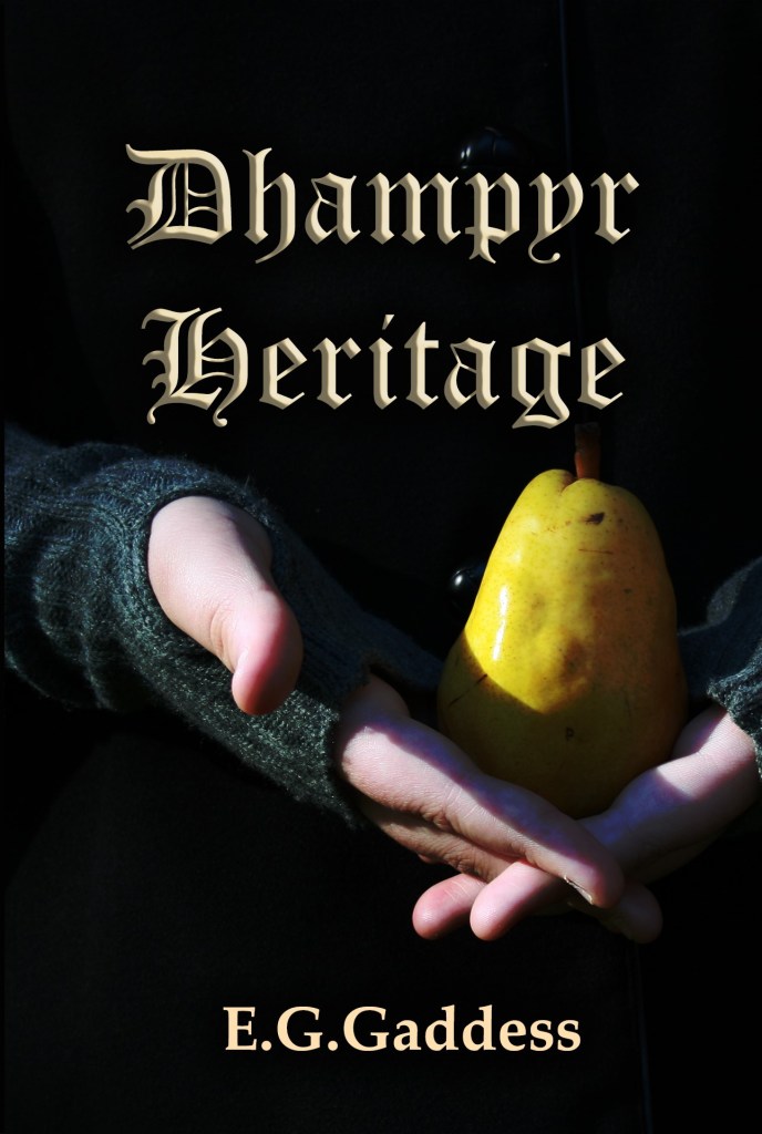 Dhampyr Heritage by E.G. Gaddess